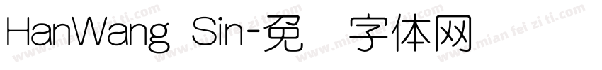 HanWang Sin字体转换
